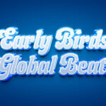 Early Birds Global Beats Annual Concert